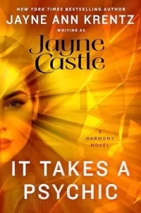 It Takes a Psychic (A Harmony Novel #18)
