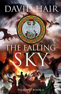 The Falling Sky: The Talmont Trilogy Book 3 (Talmont Trilogy #3)