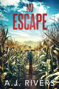 No Escape (Dean Steele Mystery Thriller #3)