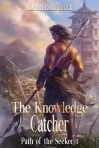 Path of the Seeker (The Knowledge Catcher #1)