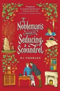 A Nobleman's Guide to Seducing a Scoundrel (The Doomsday Books #2)
