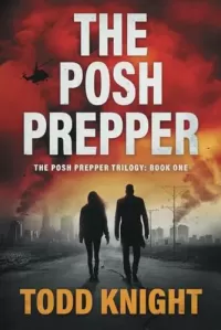 The Posh Prepper (The Posh Prepper Trilogy #1)