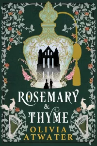 Rosemary & Thyme (Victorian Faerie Tales #2)