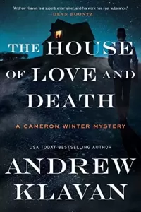 The House of Love and Death (Cameron Winter Mysteries #3)