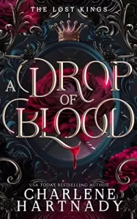 A Drop of Blood (The Lost Kings #1)