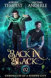 Back in Black (Chronicles Of A Hidden City #2)