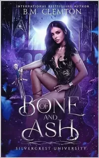 Of Bone and Ash (Silverwood University #1)