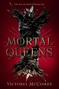Mortal Queens (The Fae Dynasty #1)
