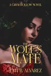 The Wolf's Mate (Grym Hollow #2)