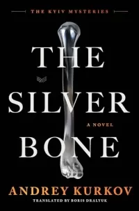 The Silver Bone (The Kyiv Mysteries #1)