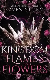 Kingdom of Flames & Flowers (Curse of the Dragons #1)