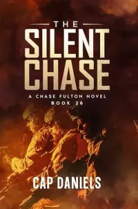 The Silent Chase (Chase Fulton Novels #26)