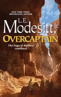 Overcaptain (Saga of Recluce #24)