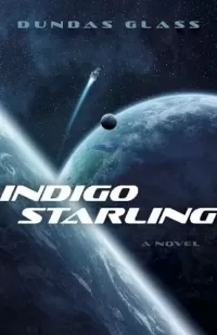 Indigo Starling (Shattered Empires #1)