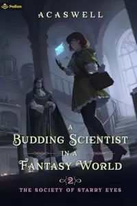The Society of Starry Eyes (A Budding Scientist in a Fantasy World #2)