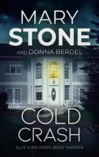 Cold Crash (Ellie Kline #13)