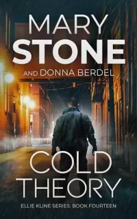 Cold Theory (Ellie Kline #14)