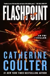 Flashpoint (An FBI Thriller #27)