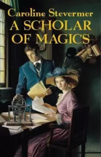 A Scholar of Magics (A College of Magics #2)