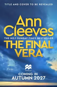 The Final Vera (Vera Stanhope #12)