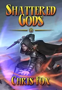Shattered Gods (Shattered Gods #1)