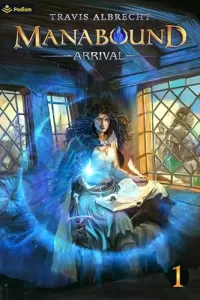 Arrival (Manabound #1)