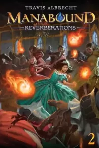Reverberations (Manabound #2)