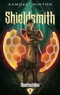 Shieldsmith (Manifestation #4)
