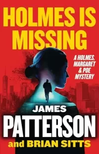 Holmes Is Missing (Holmes, Margaret & Poe #2)