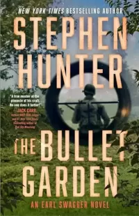 The Bullet Garden (Earl Swagger #4)