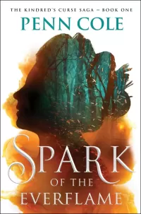 Spark of the Everflame (Kindred's Curse #1)