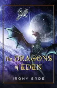 The Dragons of Eden (The Dragons of Eden #1)