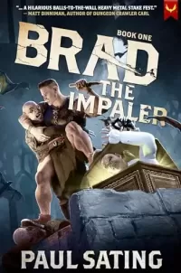 Brad the Impaler (Brad the Impaler #1)