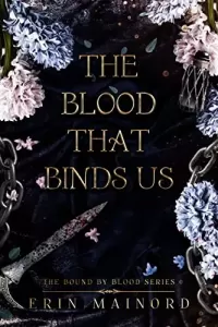 The Blood That Binds Us (Bound by Blood #1)