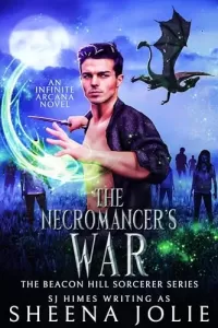 The Necromancer's War (The Beacon Hill Sorcerer #7)