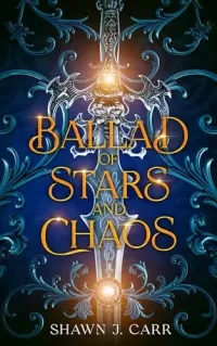 Ballad of Stars and Chaos (Stars and Chaos #1)