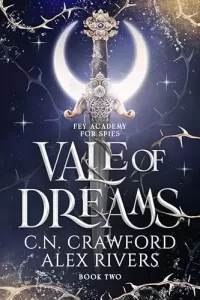 Vale of Dreams (Fey Spy Academy #2)