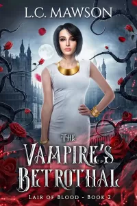 The Vampire's Betrothal (Lair of Blood #2)