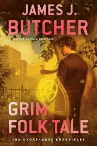 Grim Folk Tale (The Unorthodox Chronicles #4)