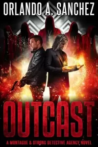 Outcast (Montague & Strong Case Files #24)