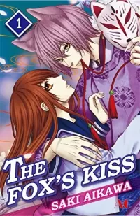 The Fox's Kiss Volume #01 (The Fox's Kiss #1)