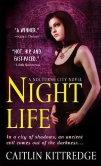 Night Life (Nocturne City #1)