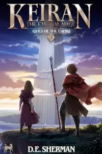 Ashes of the Empire (Keiran: The Eternal Mage #3)