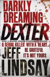 Darkly Dreaming Dexter (Dexter #1)