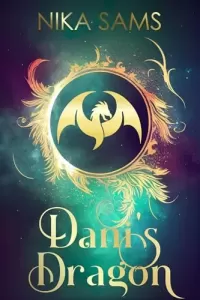 Dani's Dragon (Steamy Fairytale Fated Mates #2)