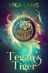 Tegan's Tiger (Steamy Fairytale Fated Mates #4)