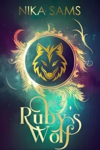 Ruby's Wolf (Steamy Fairytale Fated Mates #5)