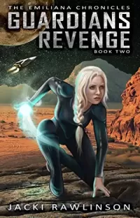 Guardians Revenge (The Emiliana Chronicles #2)