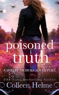 Poisoned Truth (Shelby Nichols Adventure #19)