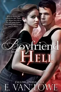 Boyfriend From Hell (Falling Angels Saga #1)